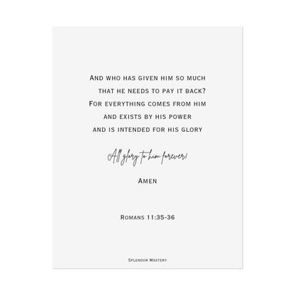 Romans 11:35-36, Rolled Poster, Vertical