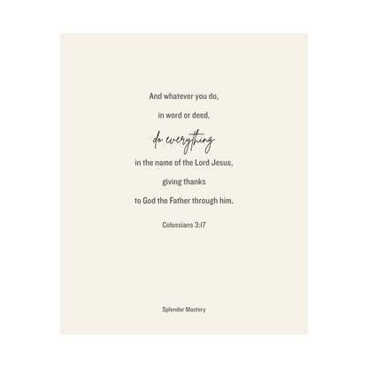 Colossians 3:17, Matte Vertical Poster