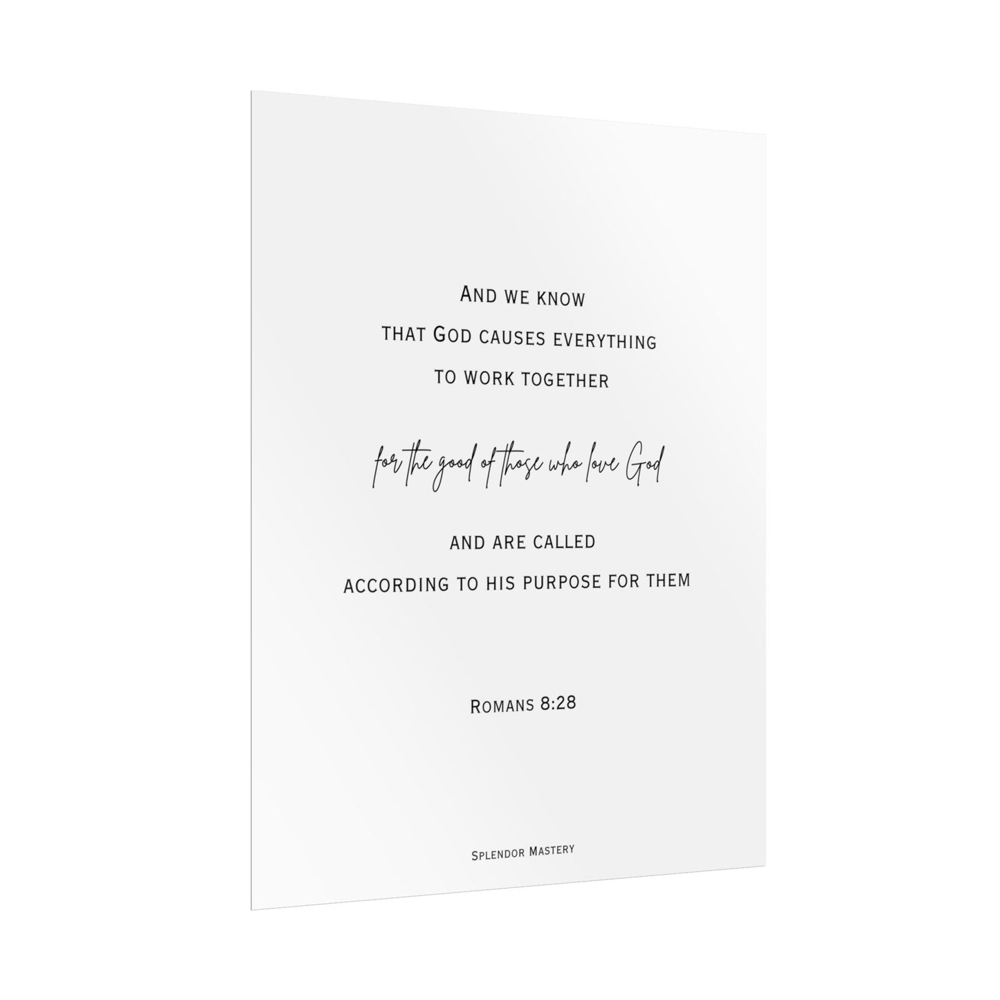 Romans 8:28, Rolled Poster, Vertical