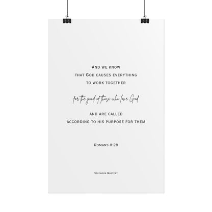 Romans 8:28, Rolled Poster, Vertical