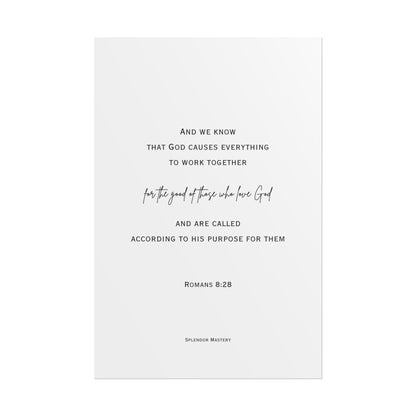 Romans 8:28, Rolled Poster, Vertical