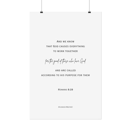Romans 8:28, Rolled Poster, Vertical