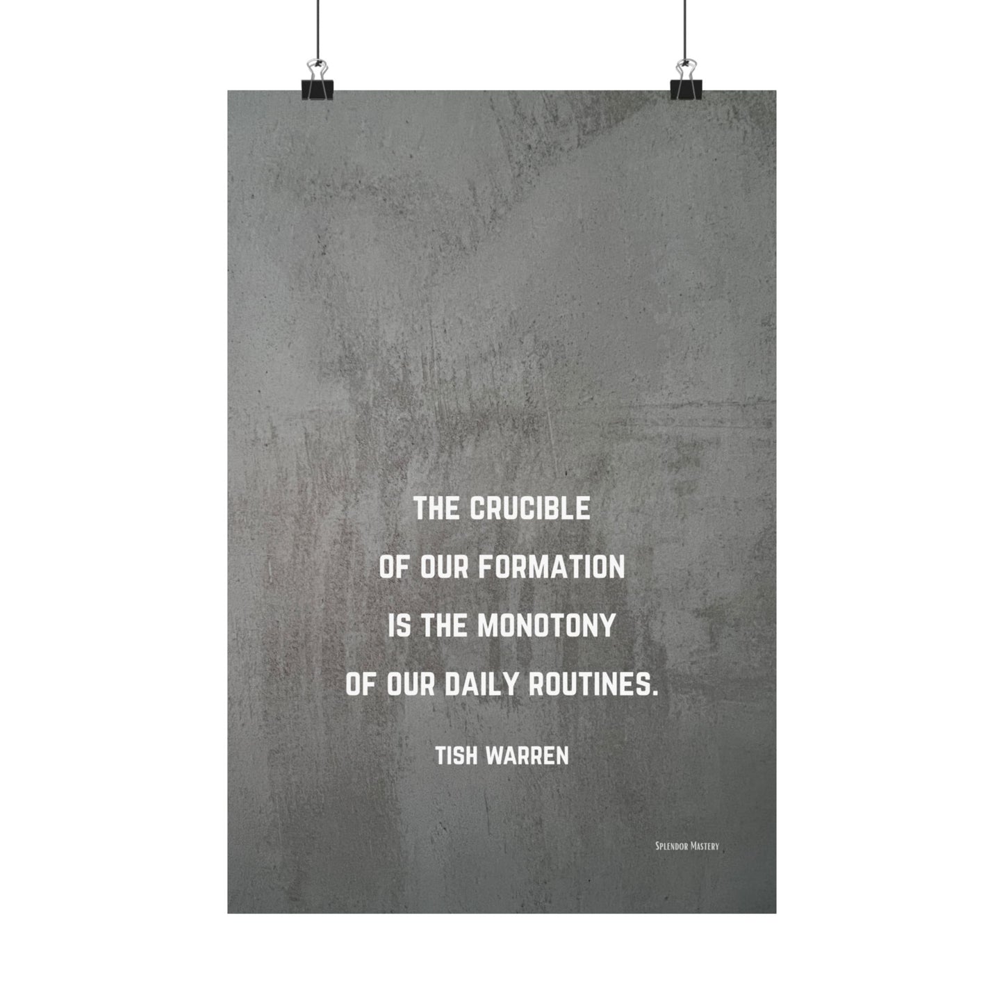 Tish Warren Quote,Inspirational Matte Vertical Poster