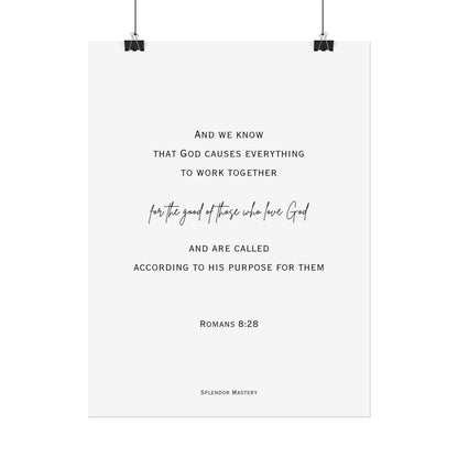 Romans 8:28, Rolled Poster, Vertical