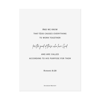 Romans 8:28, Rolled Poster, Vertical