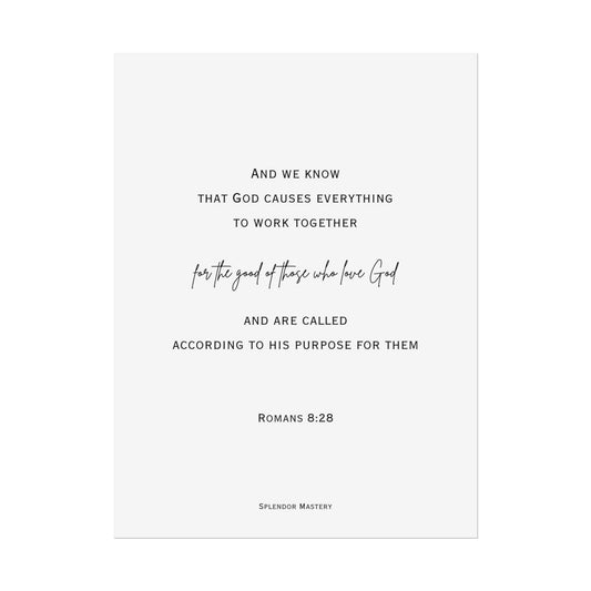 Romans 8:28, Rolled Poster, Vertical
