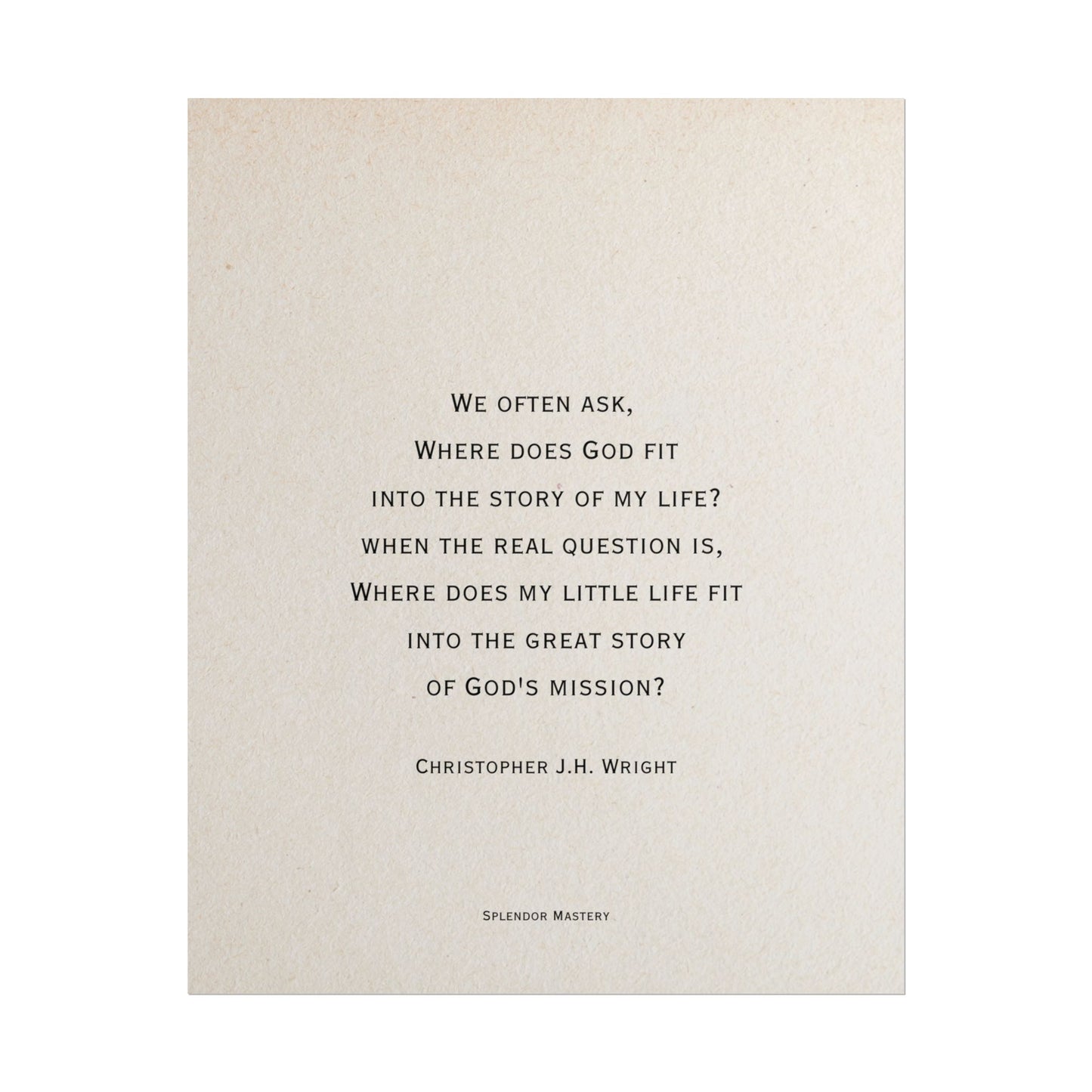 Christopher J.H. Wright Quote, Poster
