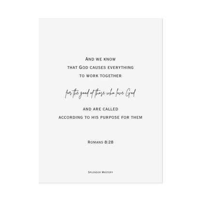 Romans 8:28, Rolled Poster, Vertical