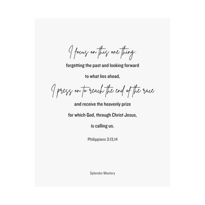 Philippians 3:13,14, Matte Vertical Poster