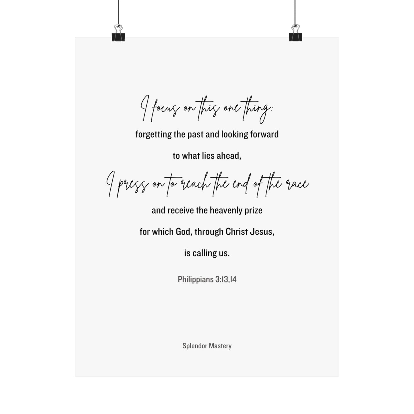Philippians 3:13,14, Matte Vertical Poster