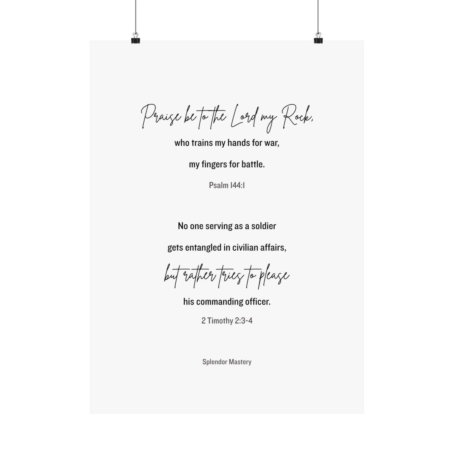 Psalm 144:1 and 2 Timothy 2:3-4, Matte Vertical Poster