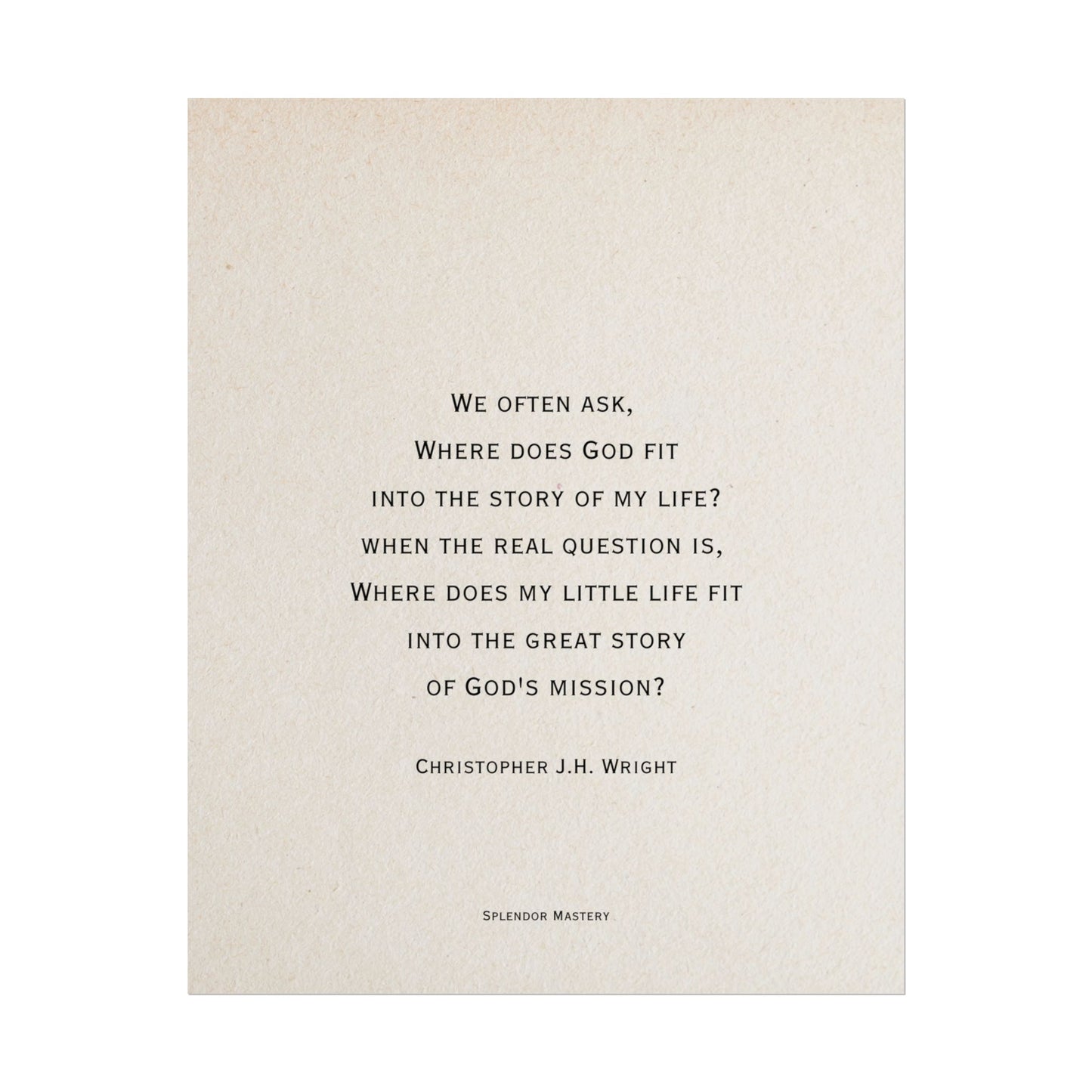 Christopher J.H. Wright Quote, Poster