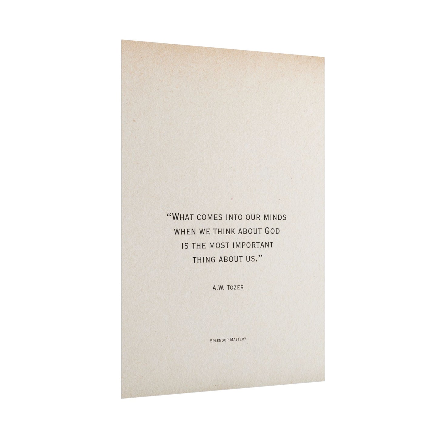 A.W. Tozer Quote, Poster