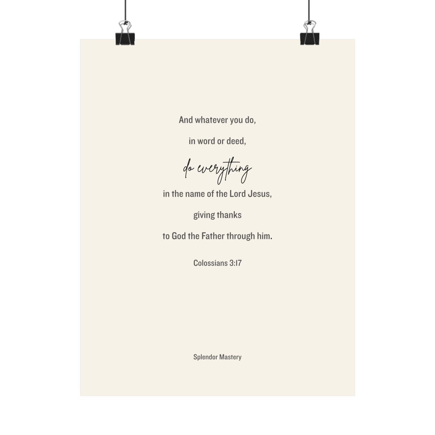 Colossians 3:17, Matte Vertical Poster