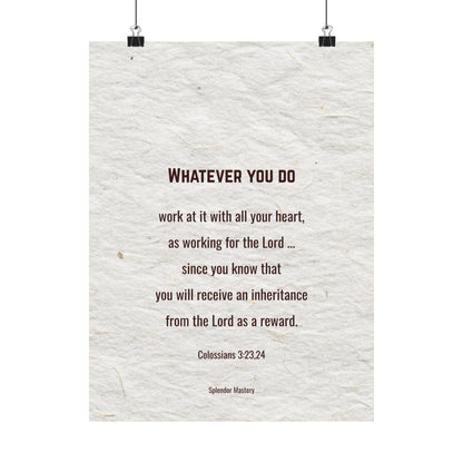 Colossians 3:23,24 Inspirational Matte Vertical Poster