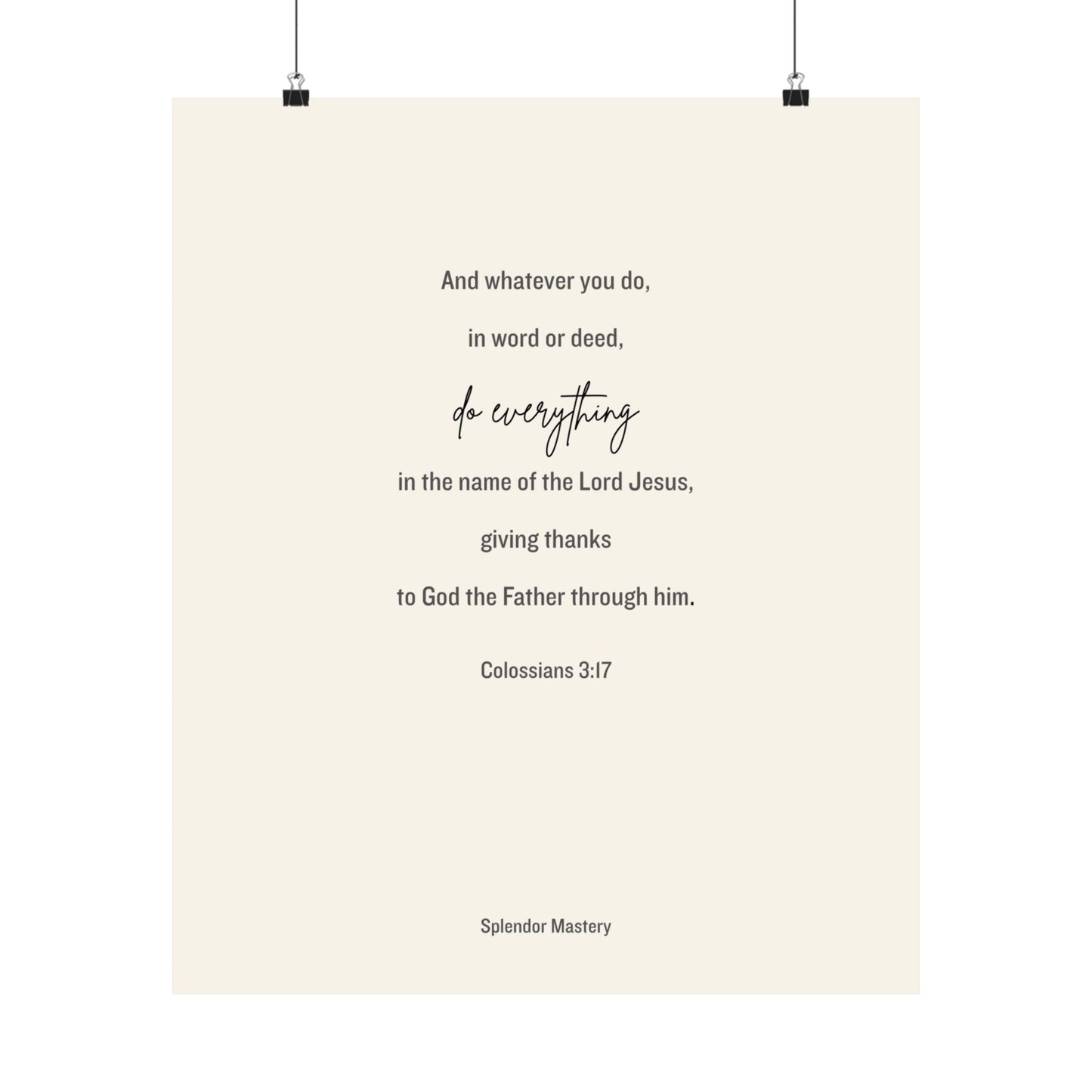 Colossians 3:17, Matte Vertical Poster