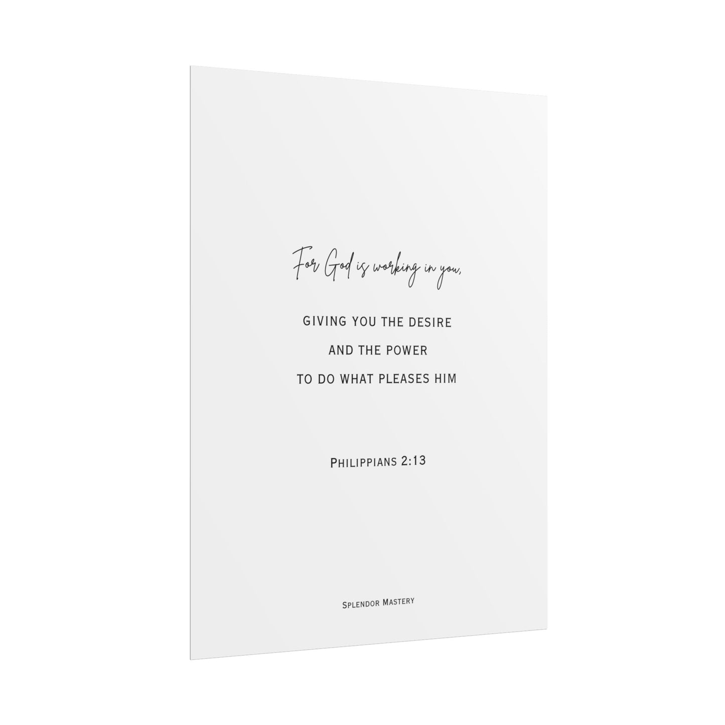 Philippians 2:13, Rolled Poster, Vertical