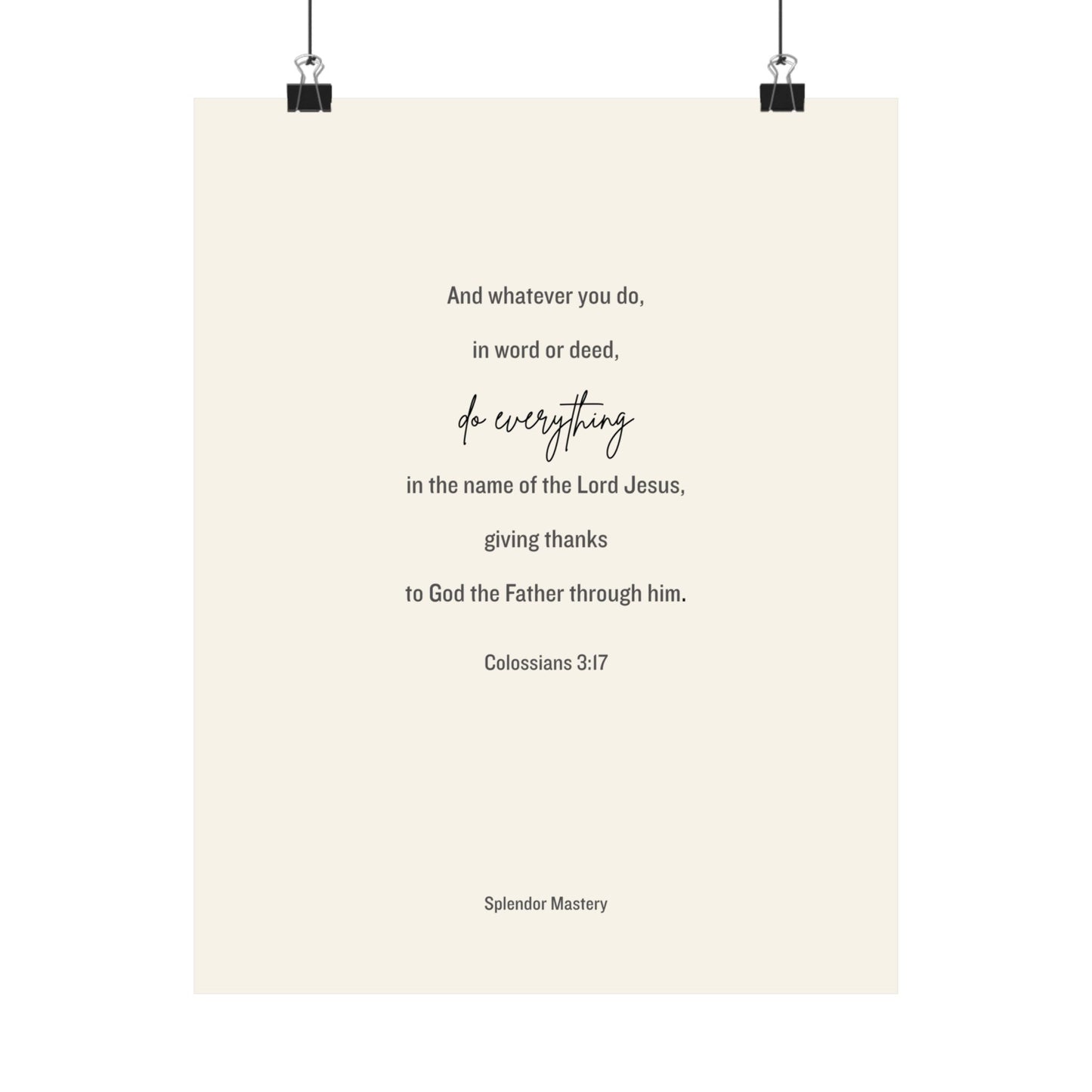 Colossians 3:17, Matte Vertical Poster