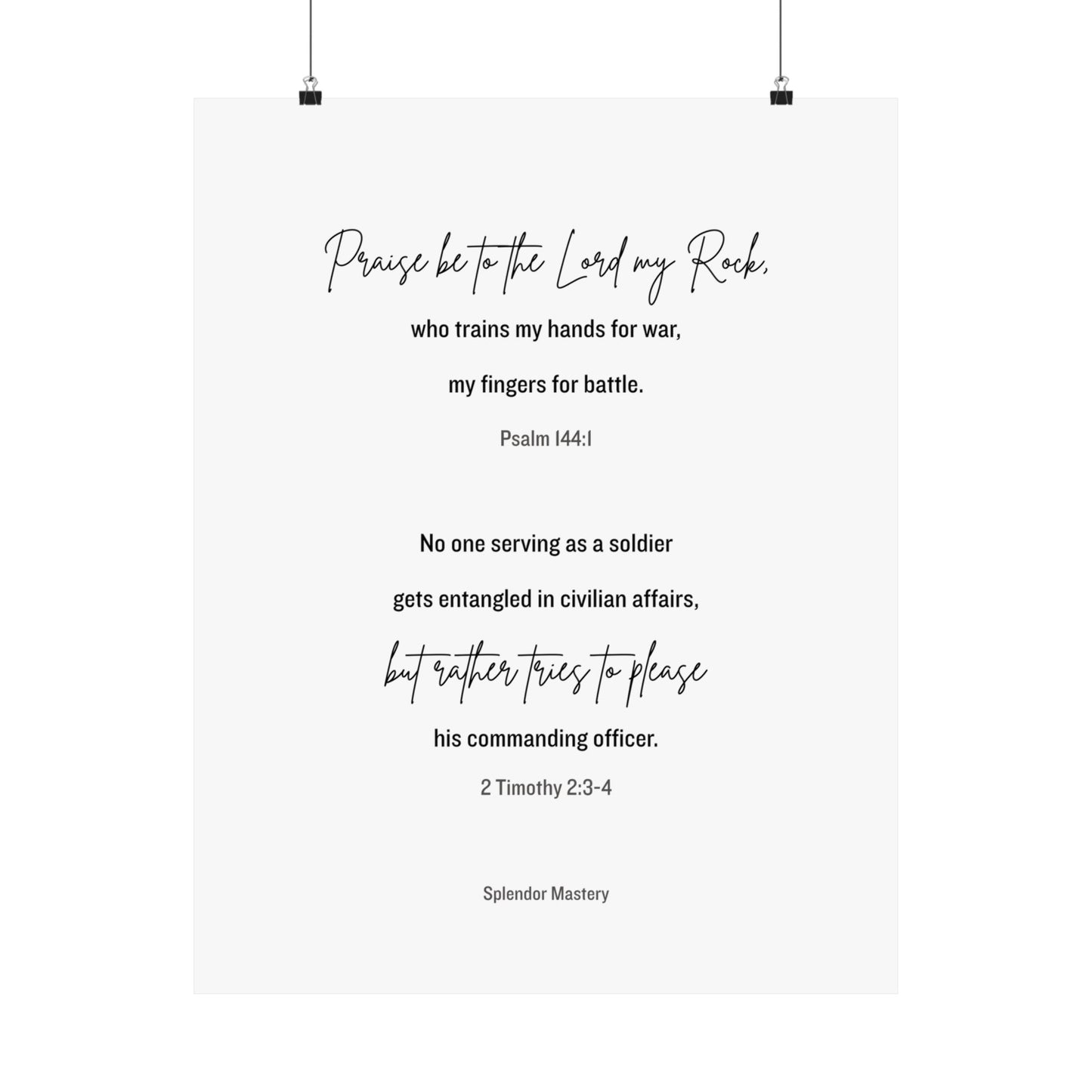 Psalm 144:1 and 2 Timothy 2:3-4, Matte Vertical Poster