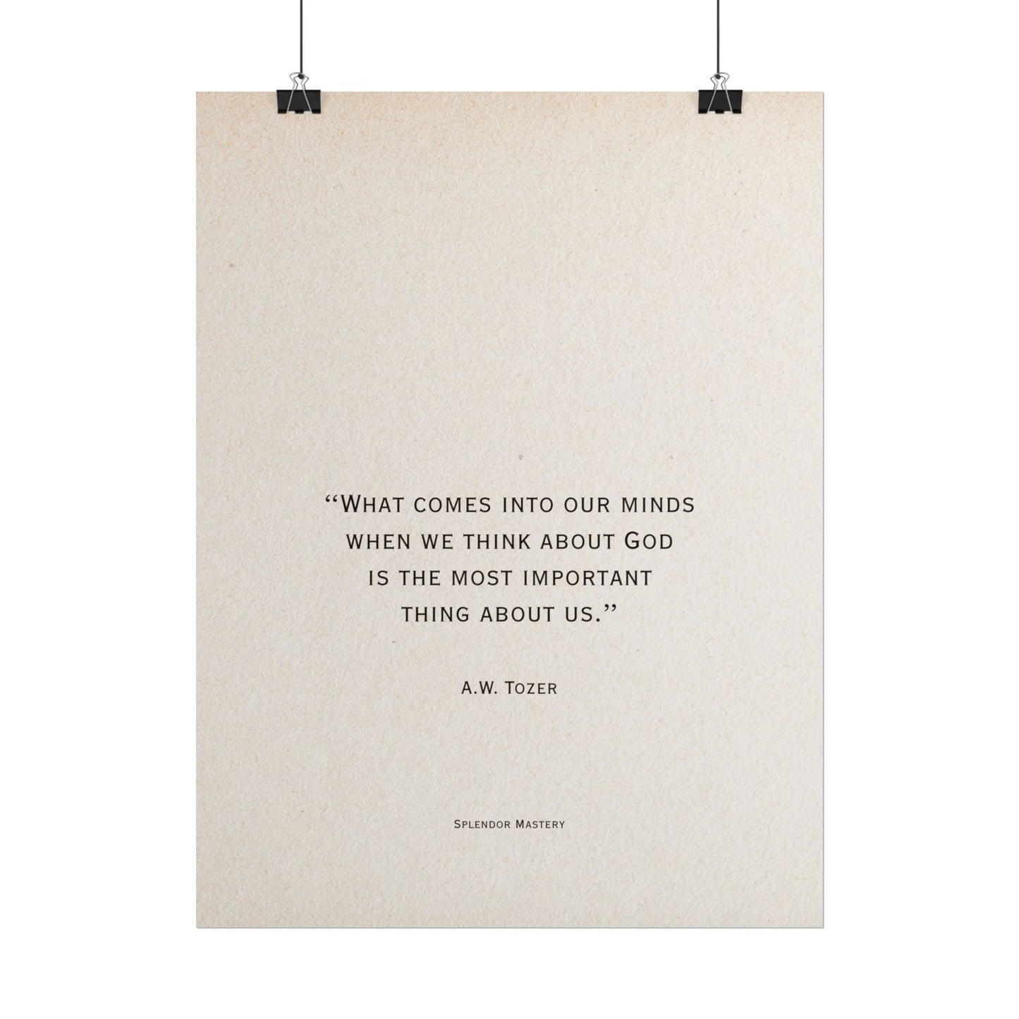 A.W. Tozer Quote, Poster
