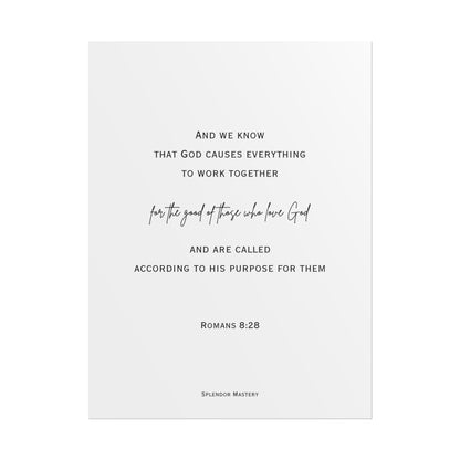 Romans 8:28, Rolled Poster, Vertical