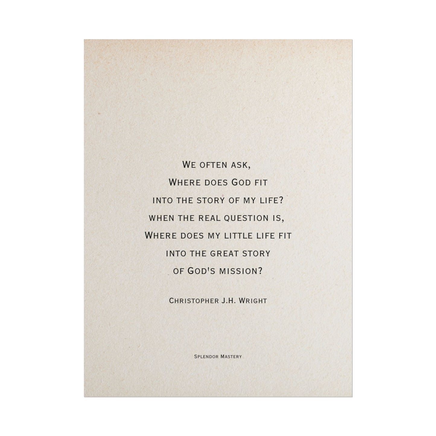 Christopher J.H. Wright Quote, Poster