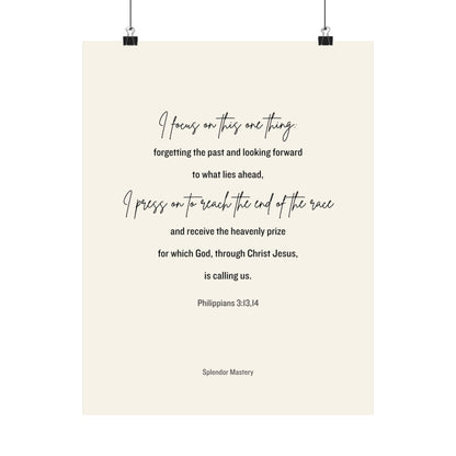 Philippians 3:13,14, Matte Vertical Poster