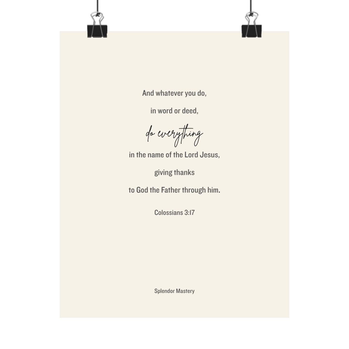 Colossians 3:17, Matte Vertical Poster