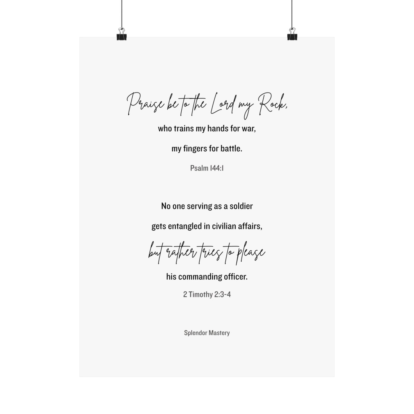Psalm 144:1 and 2 Timothy 2:3-4, Matte Vertical Poster
