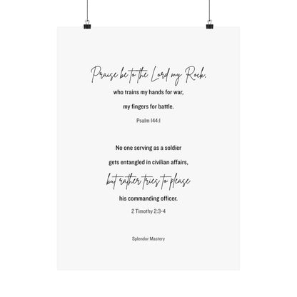 Psalm 144:1 and 2 Timothy 2:3-4, Matte Vertical Poster