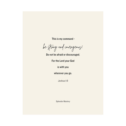 Joshua 1:9, Matte Vertical Poster