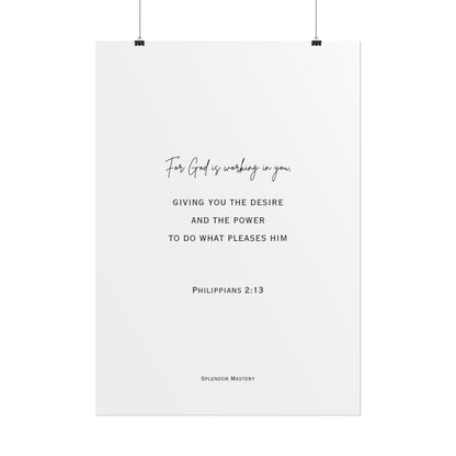 Philippians 2:13, Rolled Poster, Vertical