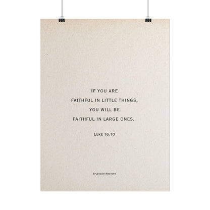 Luke 16:10, Poster