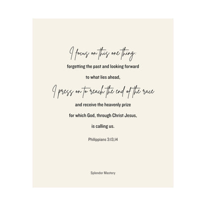 Philippians 3:13,14, Matte Vertical Poster