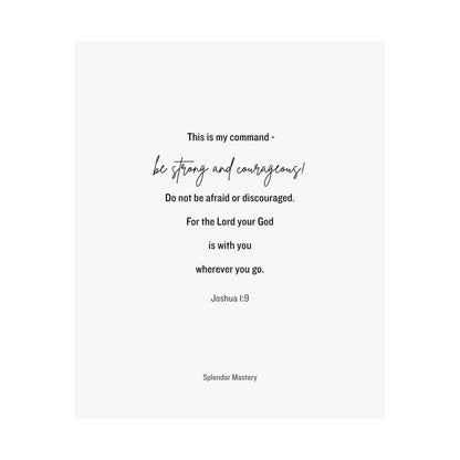 Joshua 1:9, Matte Vertical Poster