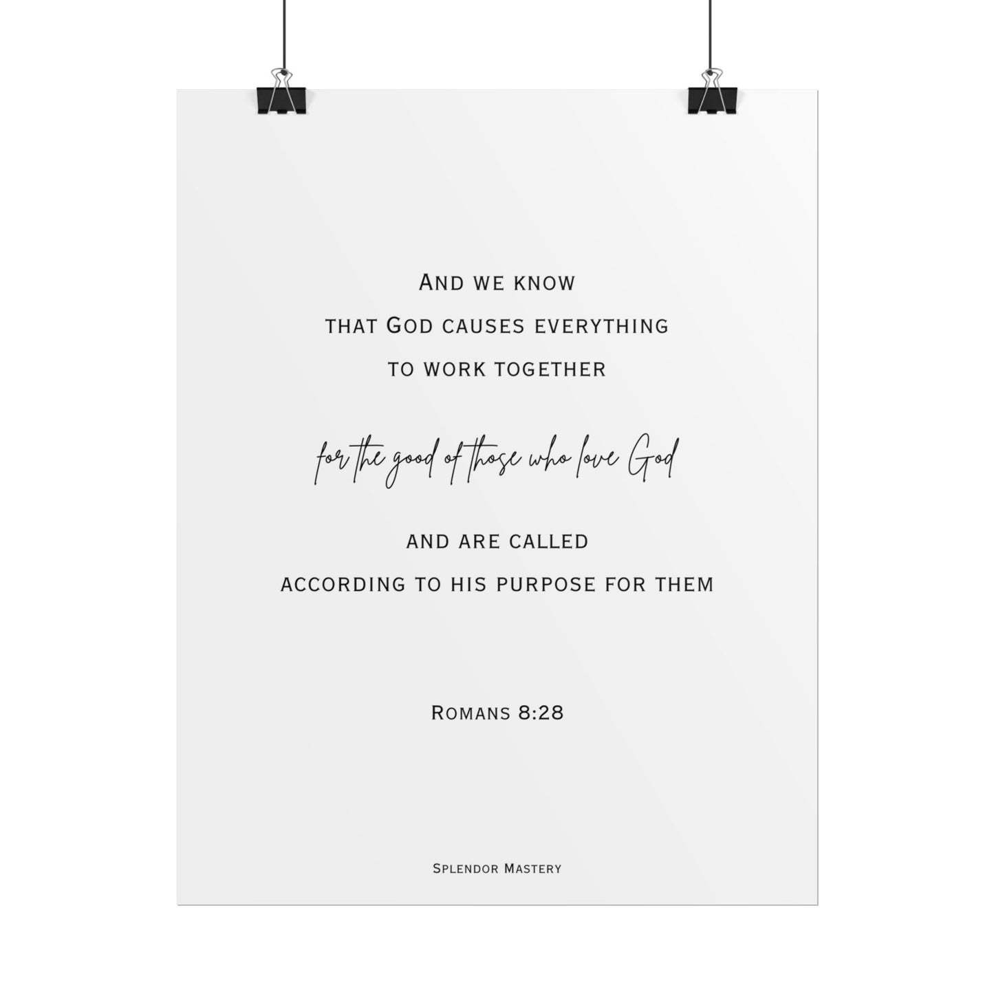Romans 8:28, Rolled Poster, Vertical