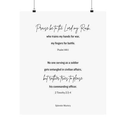 Psalm 144:1 and 2 Timothy 2:3-4, Matte Vertical Poster