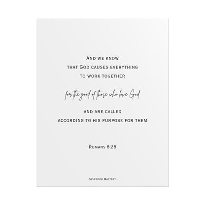 Romans 8:28, Rolled Poster, Vertical