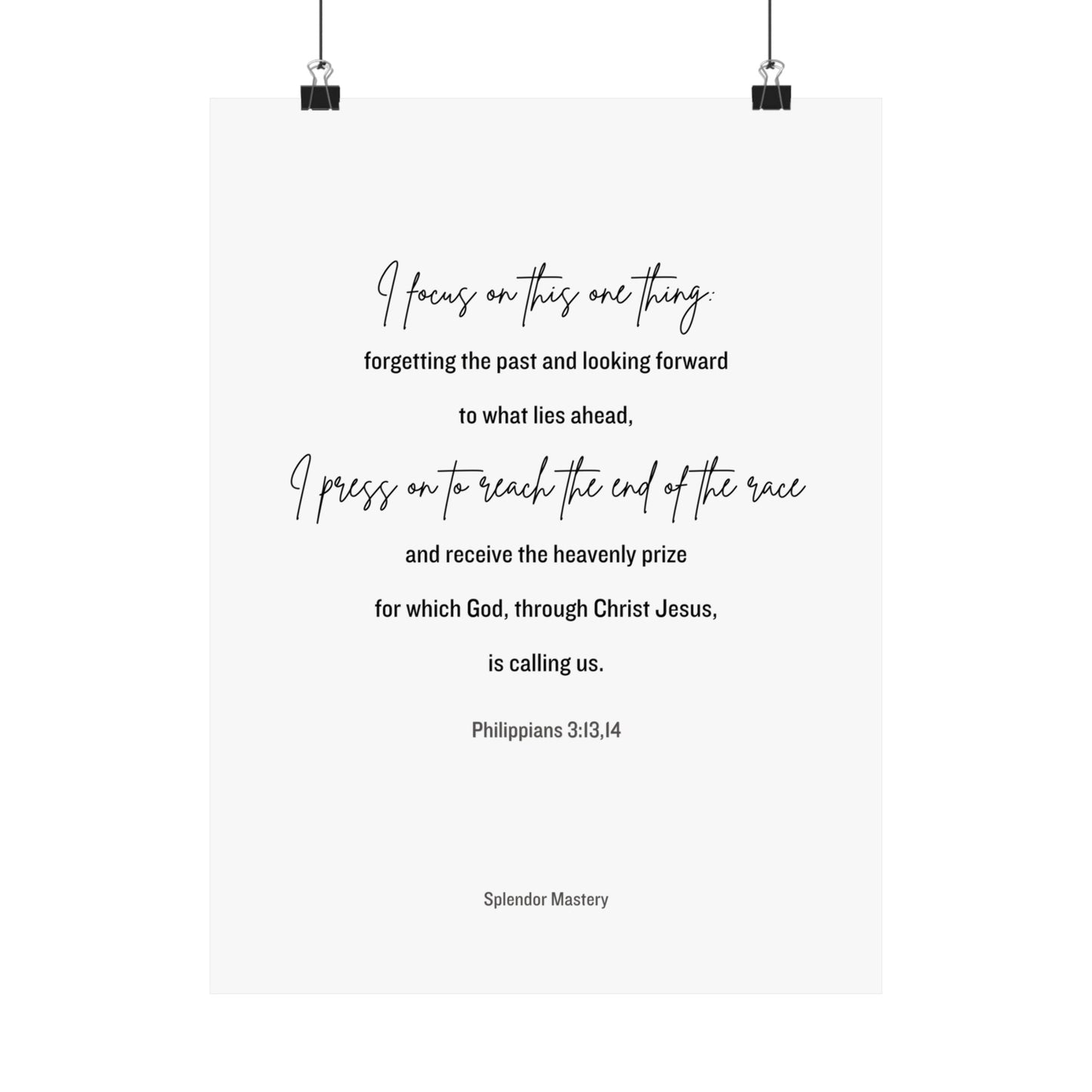 Philippians 3:13,14, Matte Vertical Poster