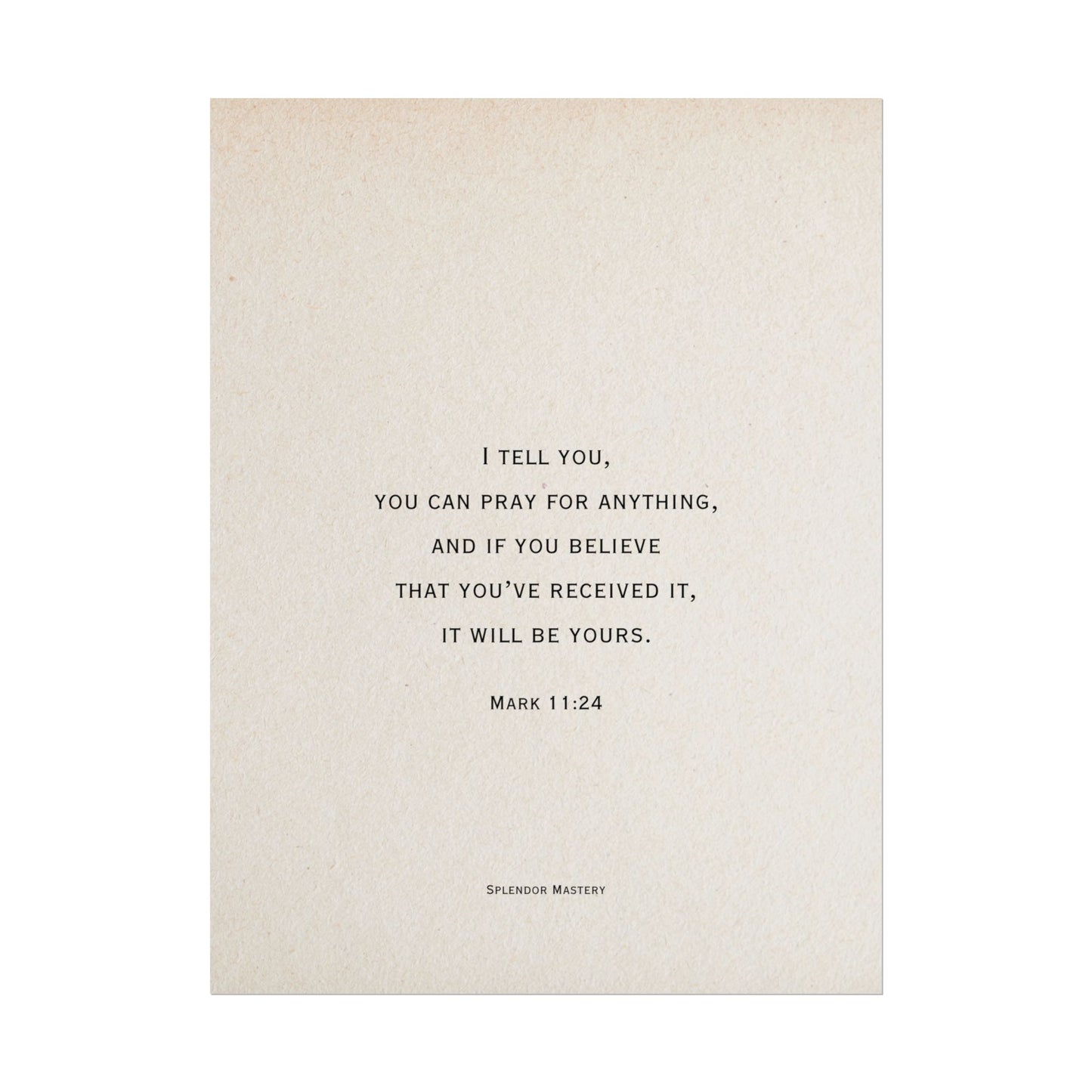 Mark 11:24, Prayer Poster