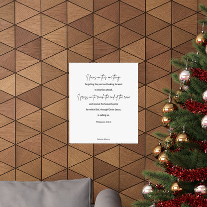Philippians 3:13,14, Matte Vertical Poster