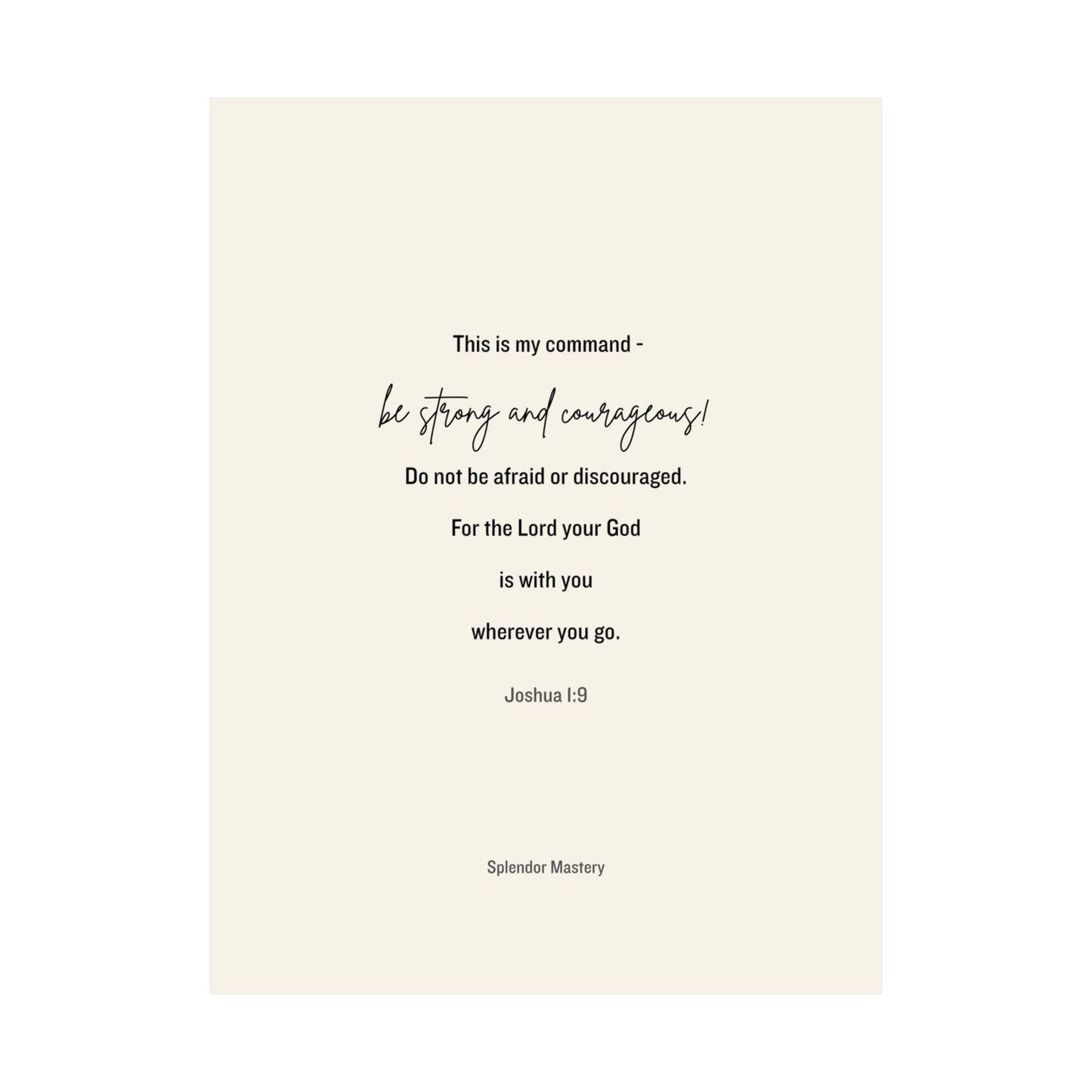 Joshua 1:9, Matte Vertical Poster