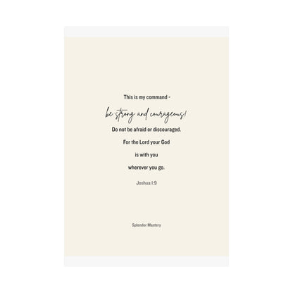 Joshua 1:9, Matte Vertical Poster