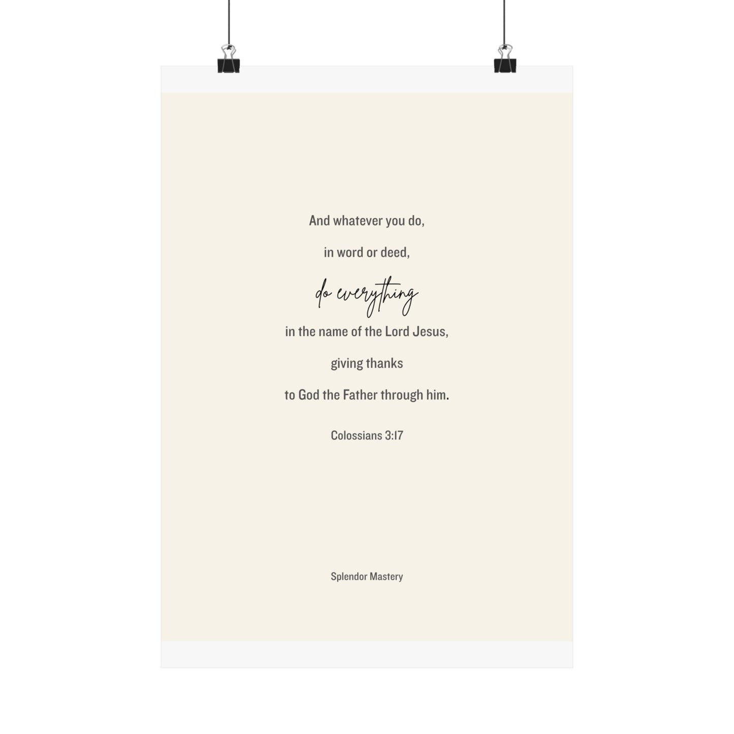 Colossians 3:17, Matte Vertical Poster