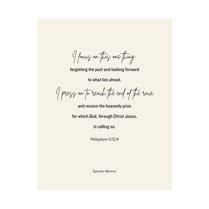Philippians 3:13,14, Matte Vertical Poster