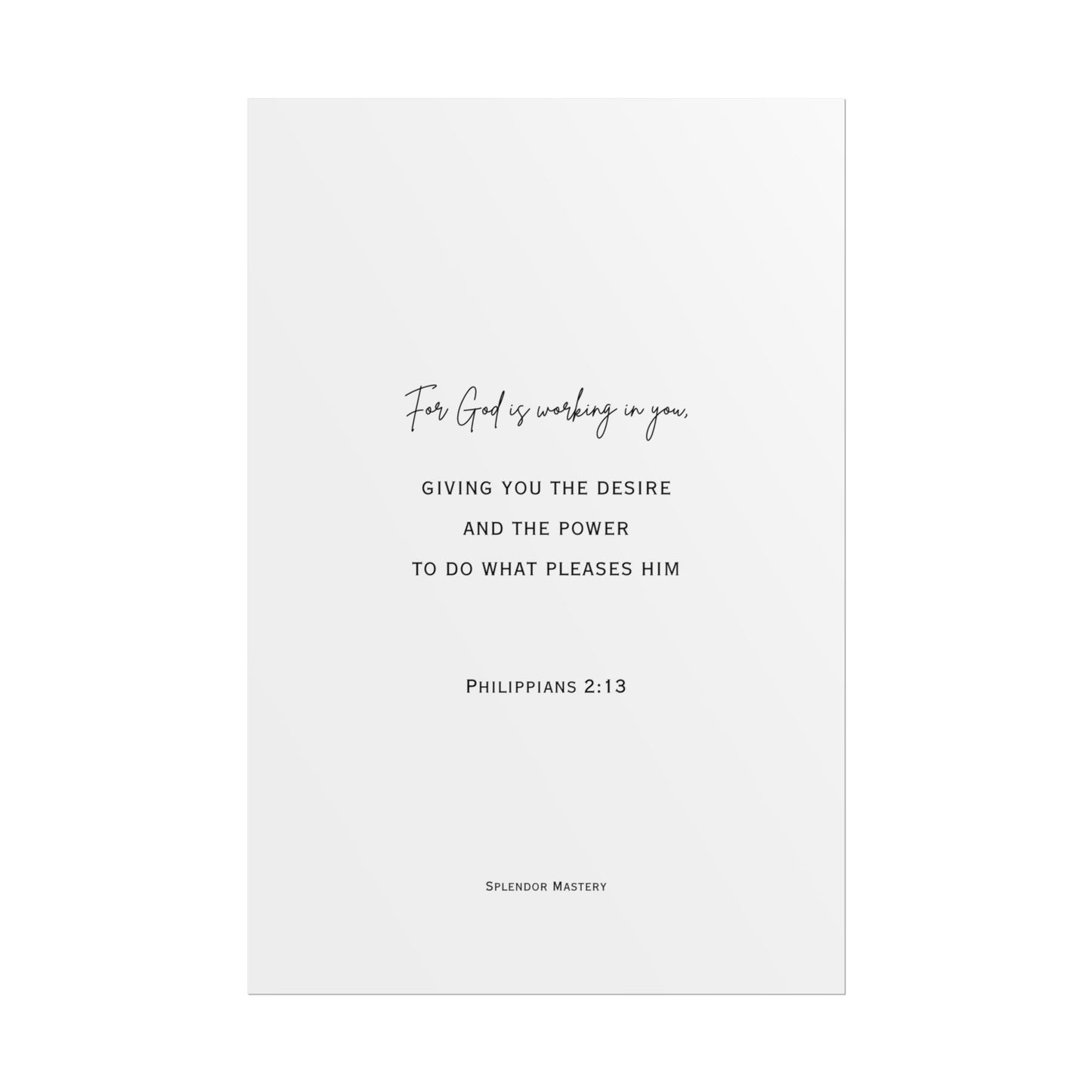Philippians 2:13, Rolled Poster, Vertical