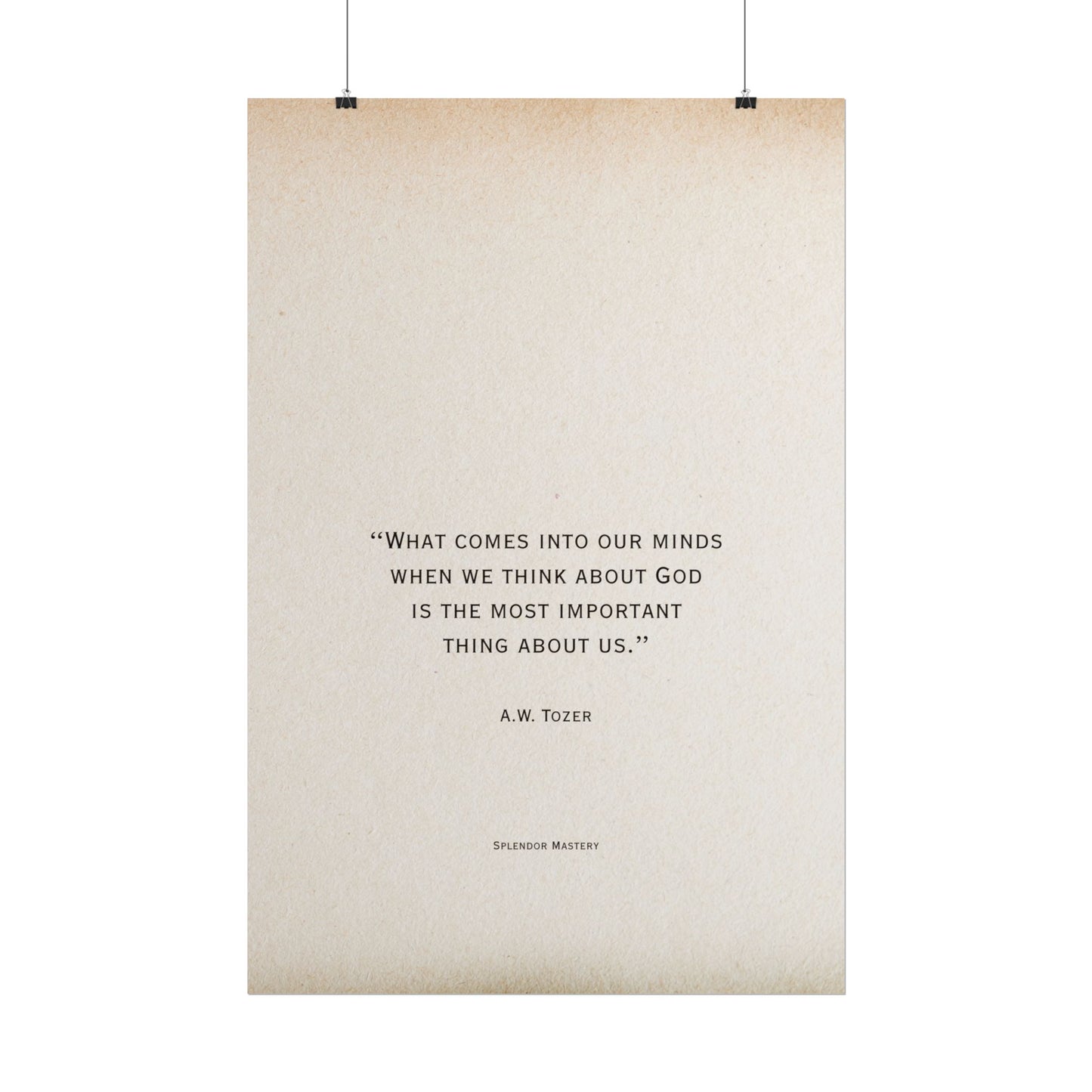 A.W. Tozer Quote, Poster