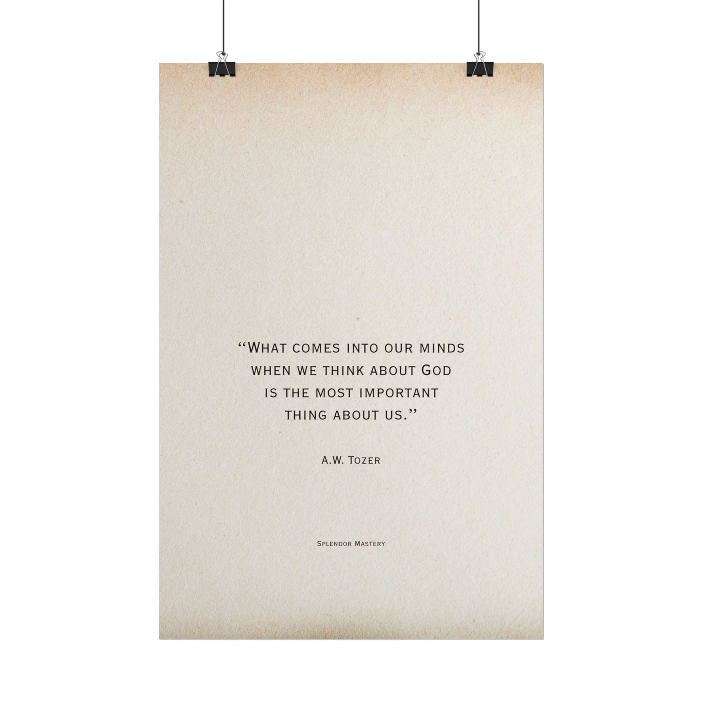A.W. Tozer Quote, Poster