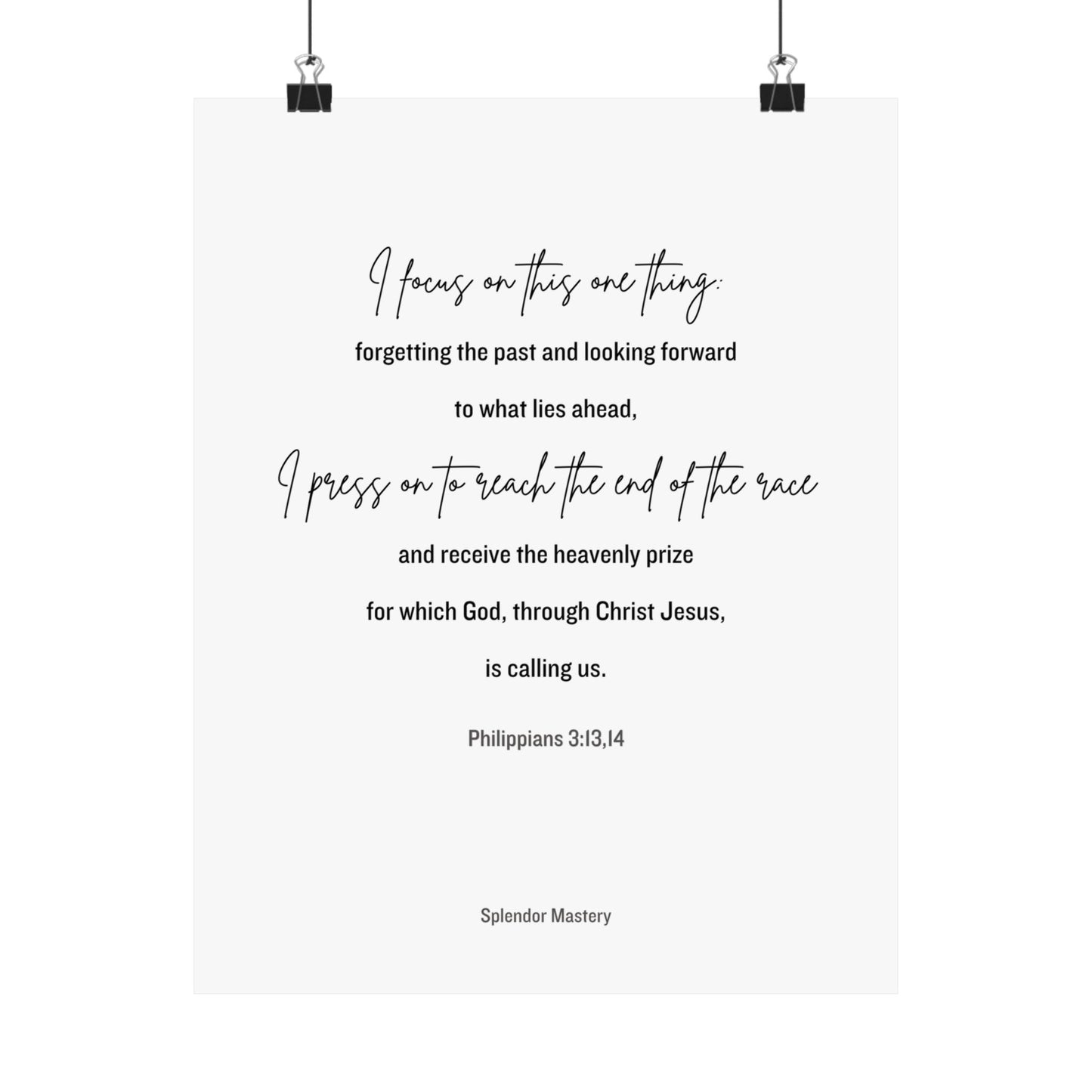 Philippians 3:13,14, Matte Vertical Poster