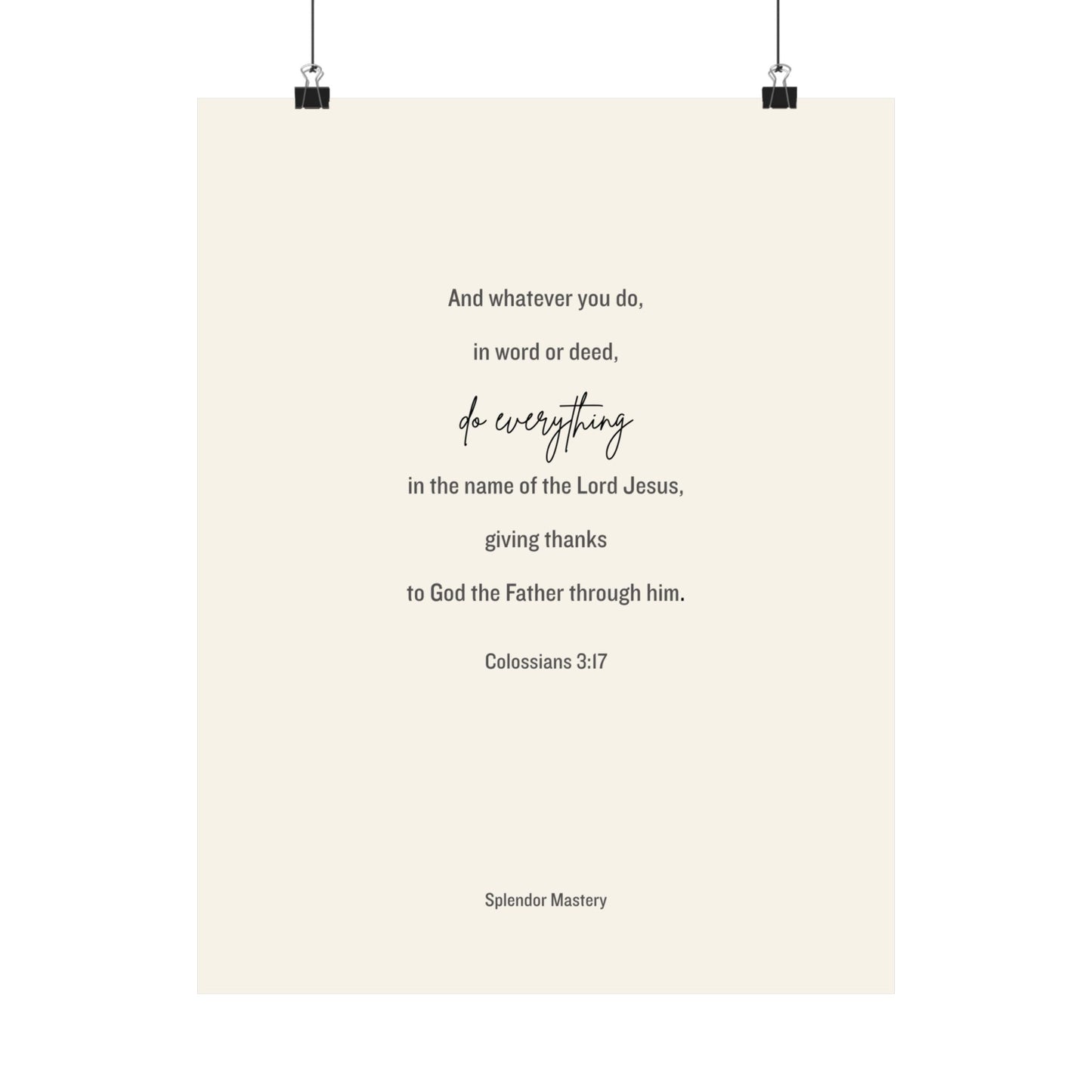 Colossians 3:17, Matte Vertical Poster